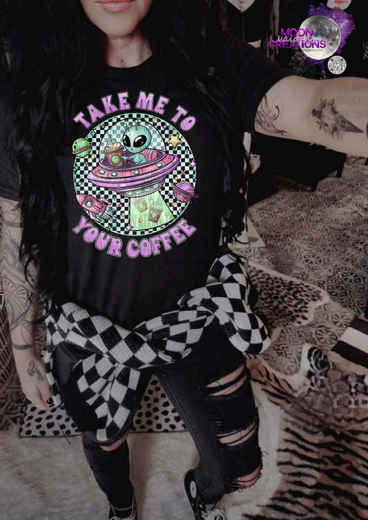 Take me to your coffee no sleeve design long sleeve